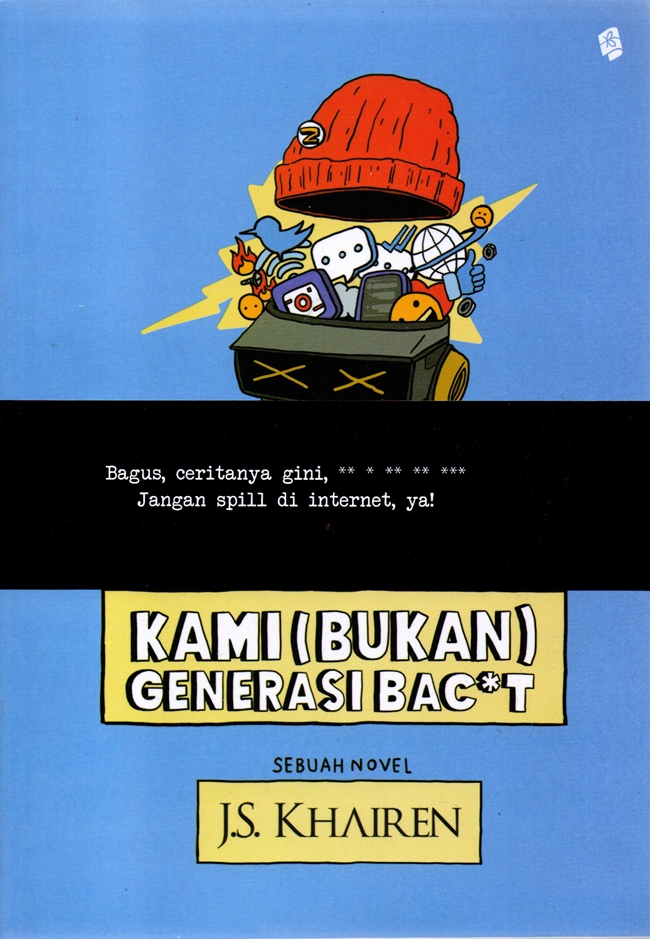 Kami (bukan) Generasi Bacot